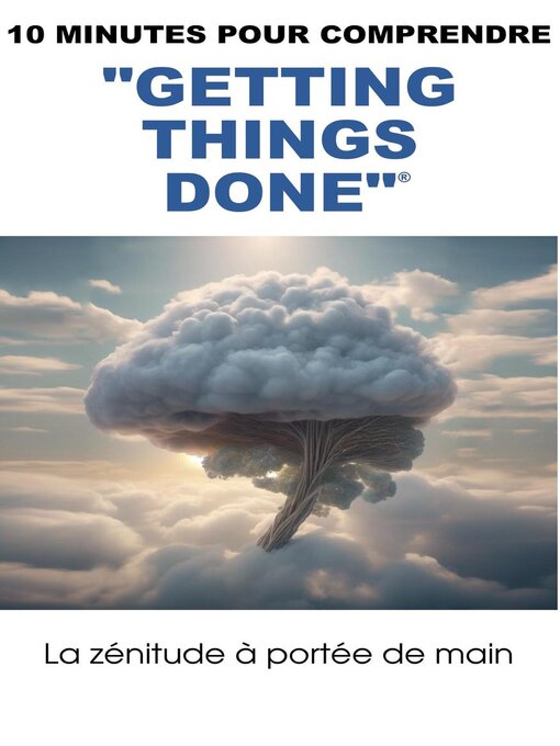 Title details for 10 minutes pour comprendre Getting Things Done by Jérôme Giusti - Available